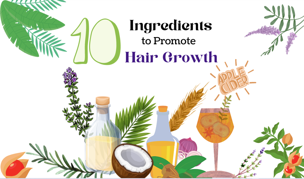 10 Ingredients That Can Promote Hair Growth